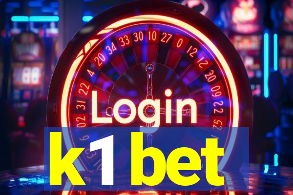 k1 bet